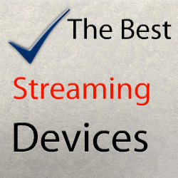 Best Streaming Devices For Television